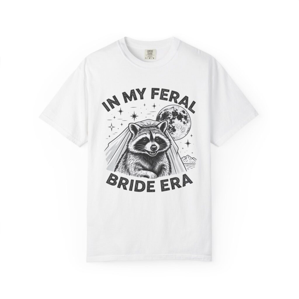 In My Feral Bride Era Tee