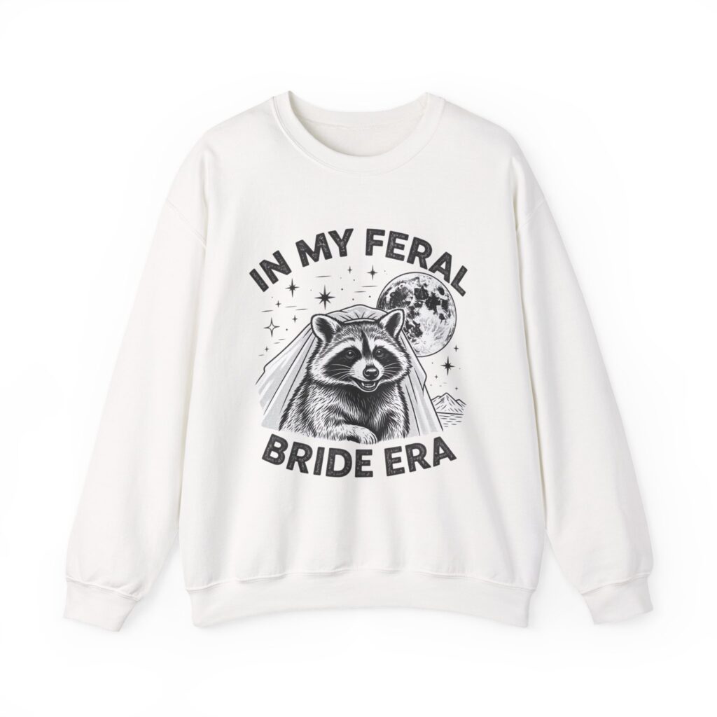 In My Feral Bride Era Crewneck Sweatshirt