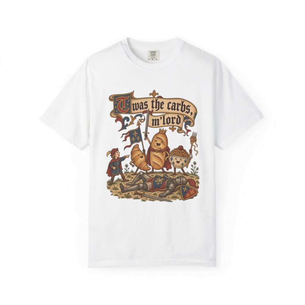 'Twas the Carbs M'Lord Tee