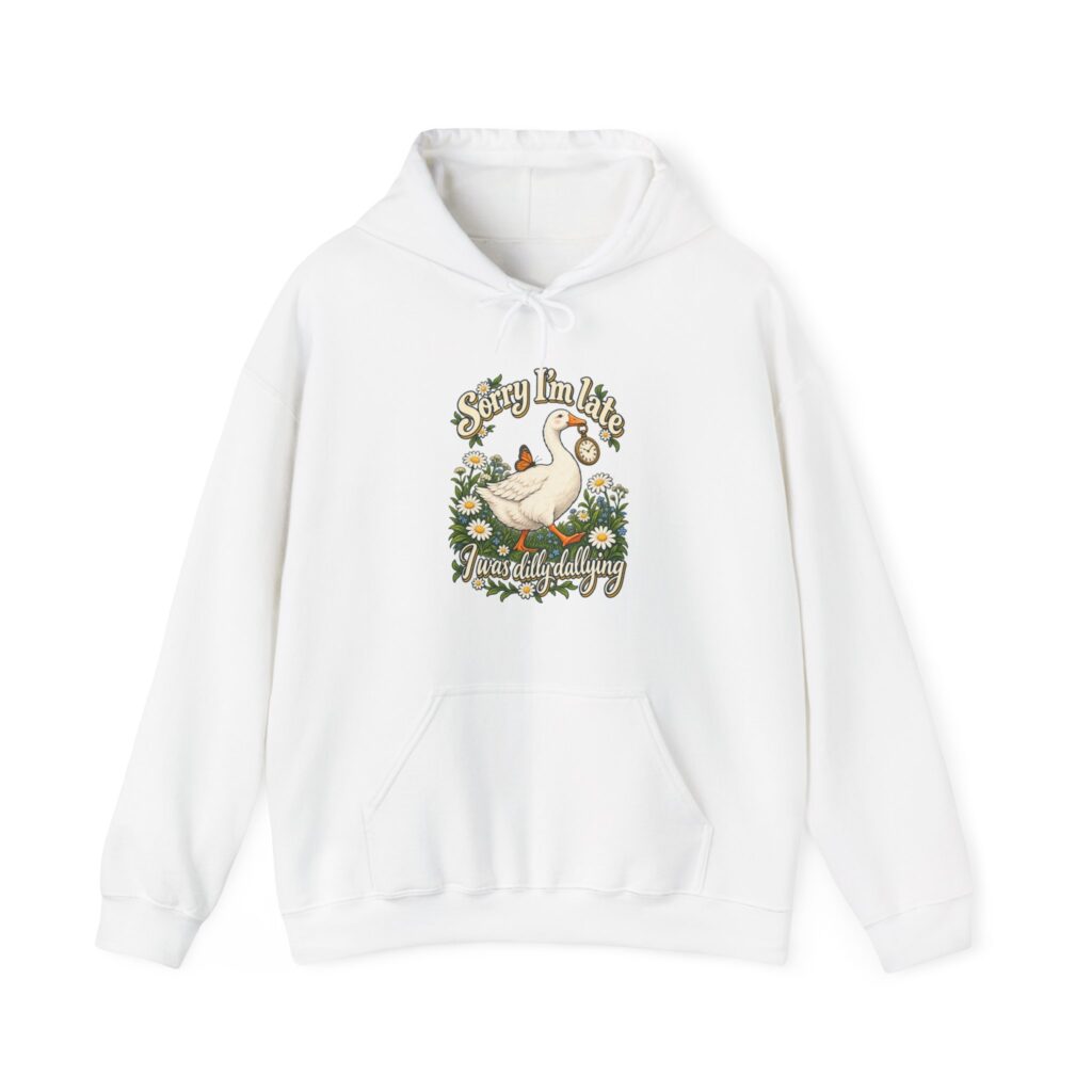 Dilly Dallying Goose Hoodie