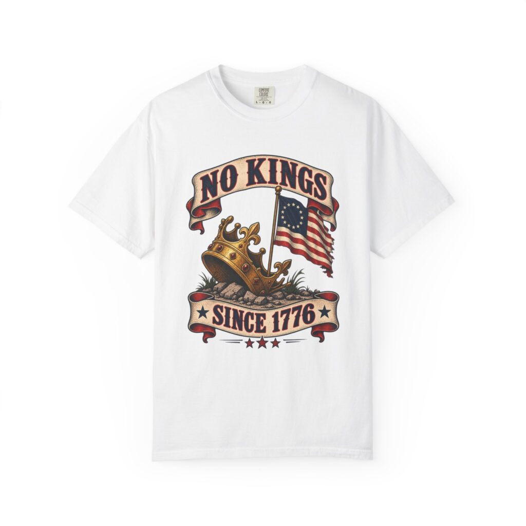No Kings Since 1776 Tee