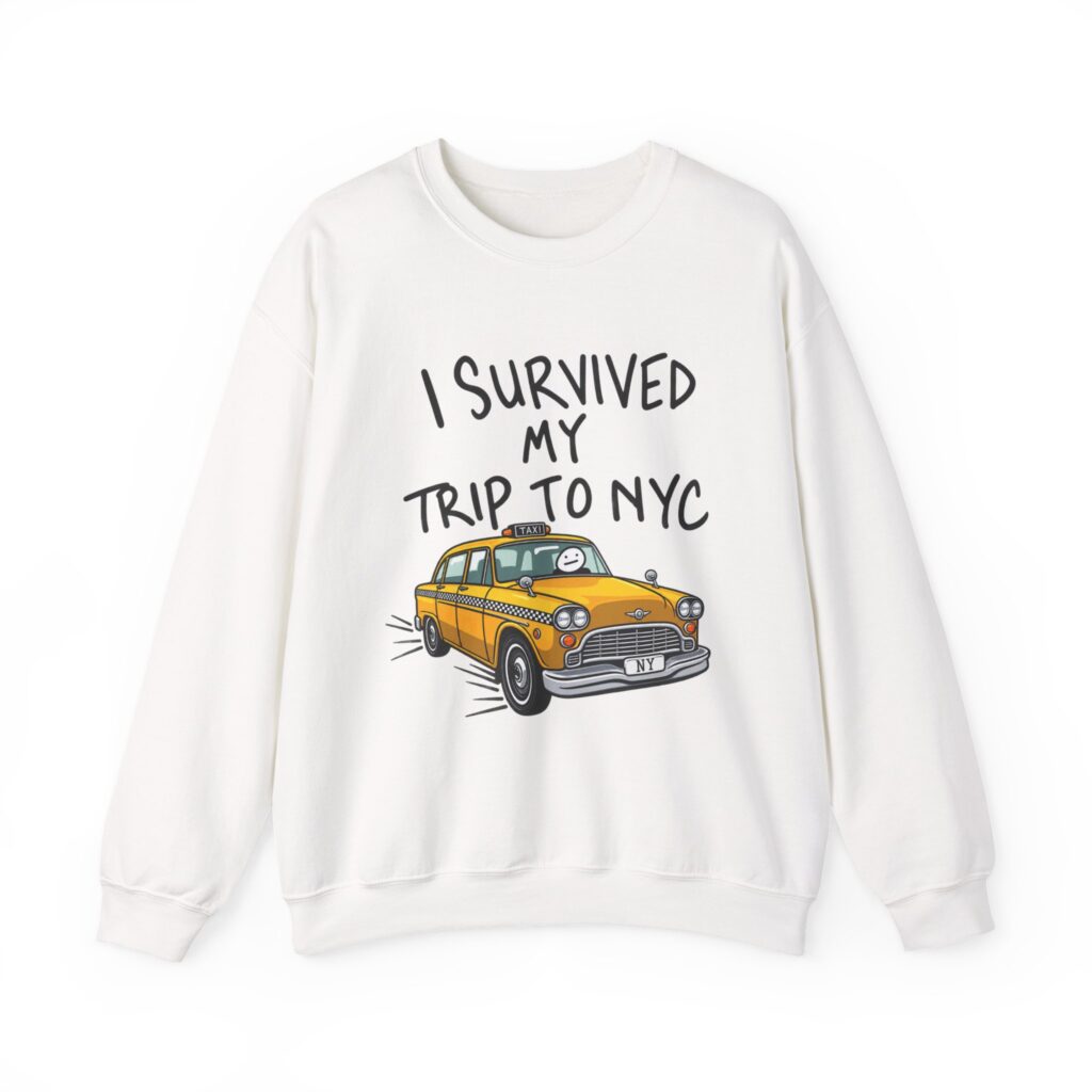 I Survived My Trip to NYC Crewneck Sweatshirt