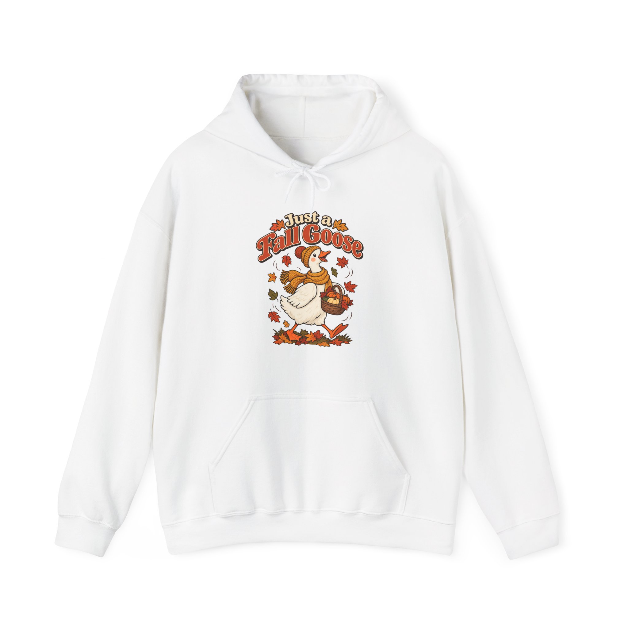 Just a Fall Goose Hoodie